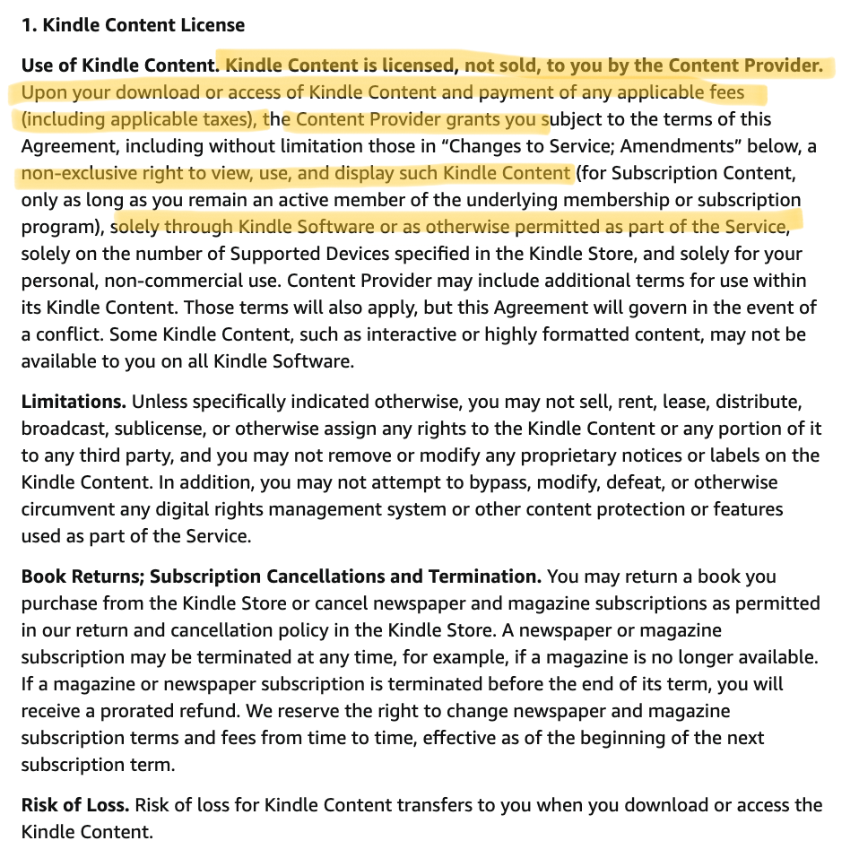 Screenshot from the Amazon Kindle Store Terms of Use with the text "Kindle Content is licensed, not sold, to you by the Content Provider. Upon your download or access of Kindle Content and payment of any applicable fees (including applicable taxes), the Content Provider grants you...anon-exclusive right to view, use, and display such Kindle Content...solely through Kindle Software or as otherwise permitted as part of the Service" highlighted.